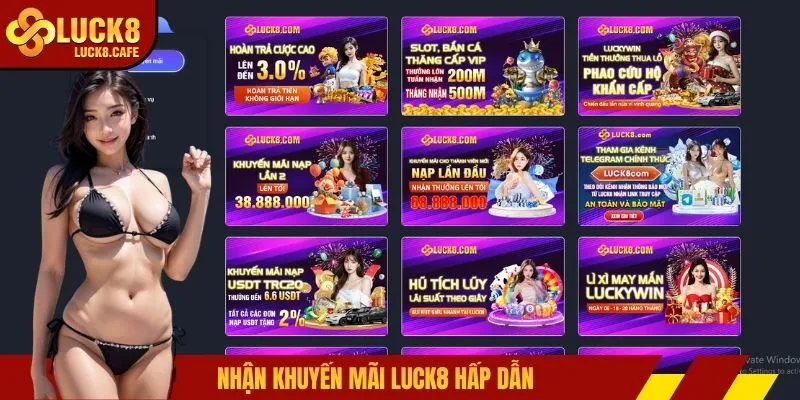 Nhận khuyến mãi LUCK8 hấp dẫn